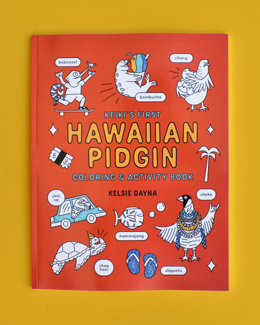 Keiki's First Hawaiian Pidgin Coloring and Activity Book
