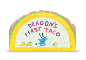 Dragon's First Taco
