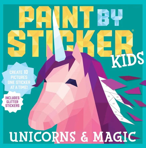 Paint by Sticker for Kids - Unicorns & Magic