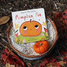 You’re My Little Pumpkin Pie